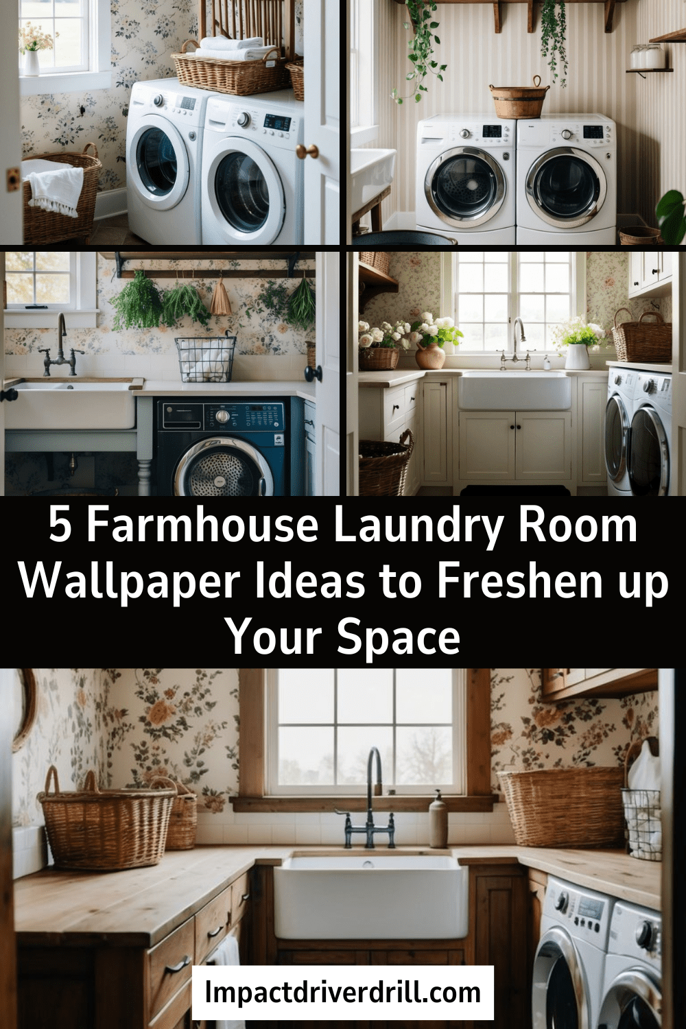 5 Farmhouse Laundry Room Wallpaper Ideas
