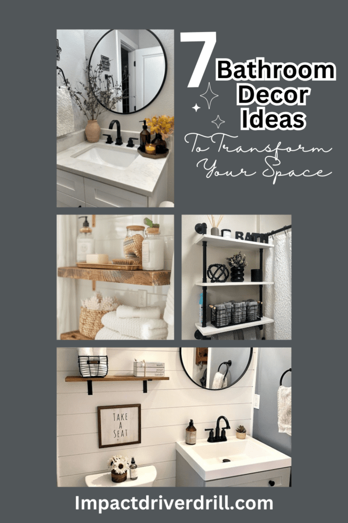 7 Bathroom Decor Ideas to Transform Your Space