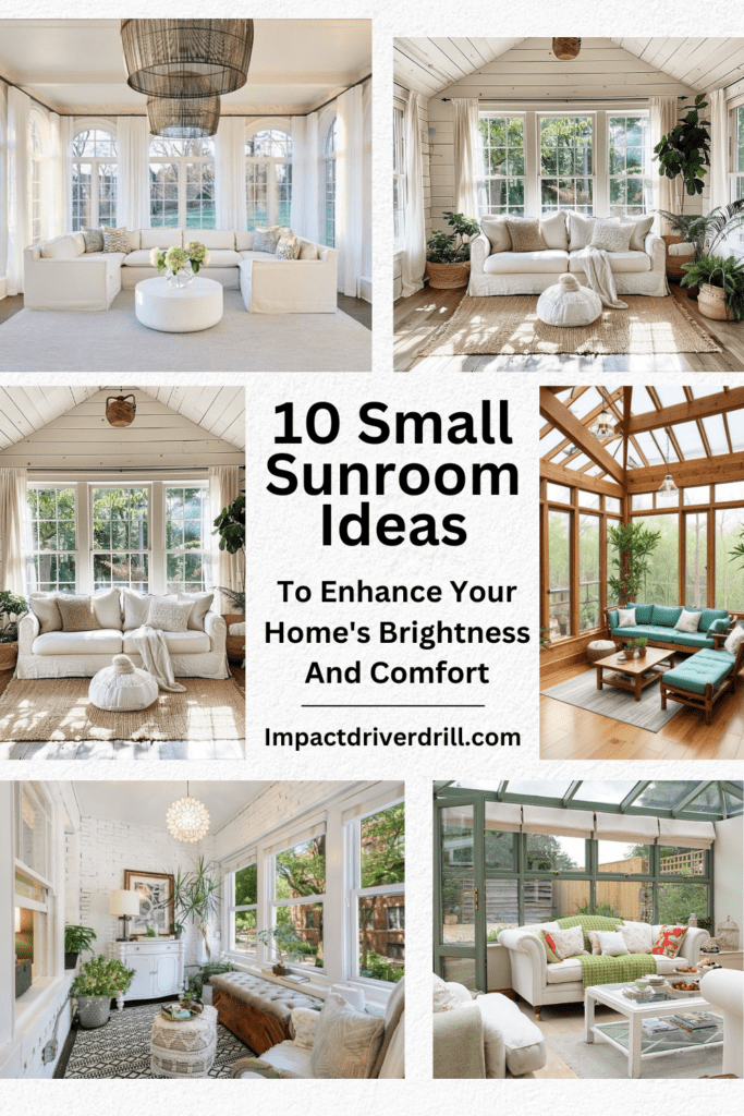 10 Small Sunroom Ideas to Enhance Your Home's Brightness and Comfort