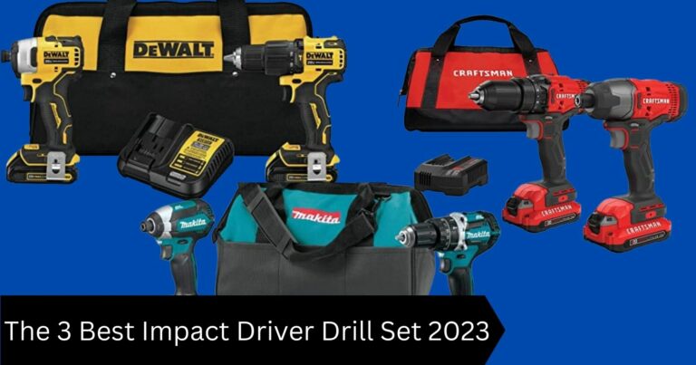 The 3 Best Impact Driver Drill Set 2024