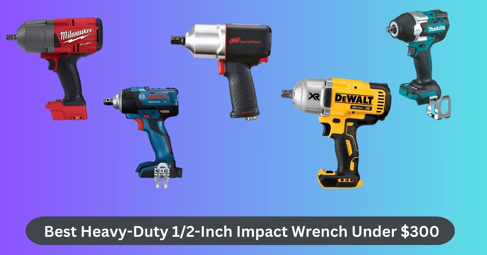 Best Heavy-Duty 12-Inch Impact Wrench 