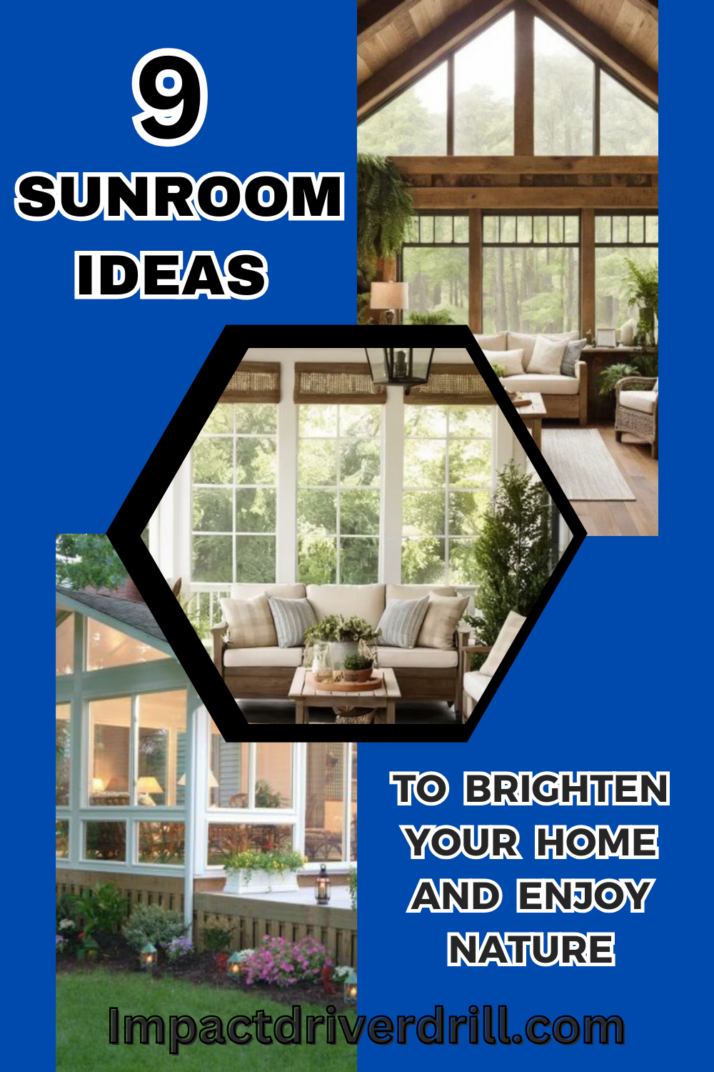 Copy of Pinterest Pin 1 (84) 9 Sunroom Ideas to Brighten Your Home and Enjoy Nature