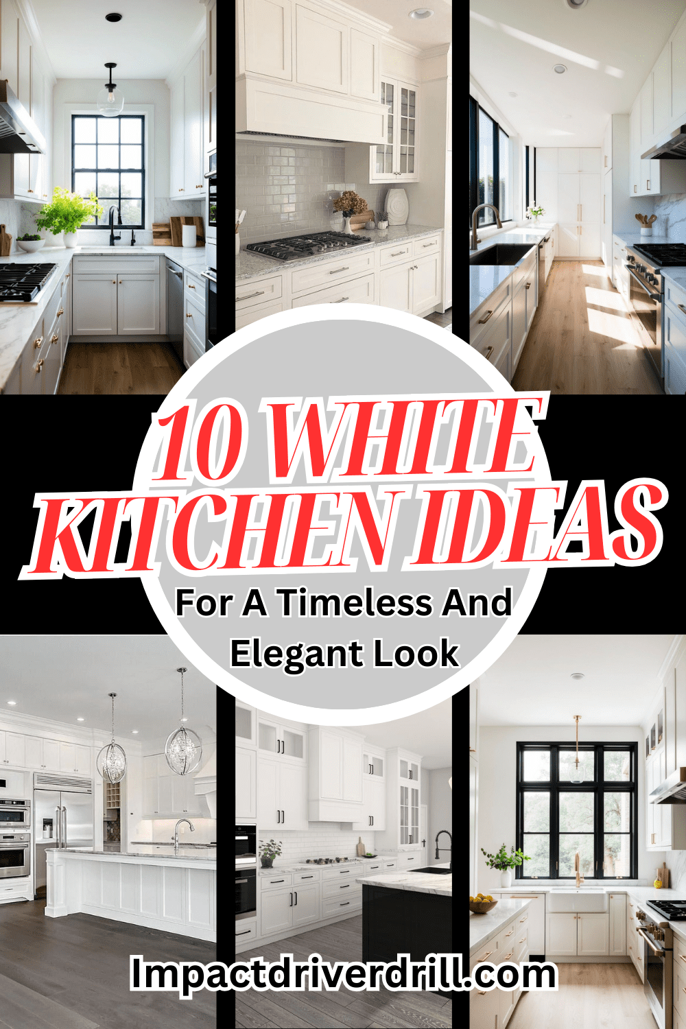 10 White Kitchen Ideas for a Timeless and Elegant Look