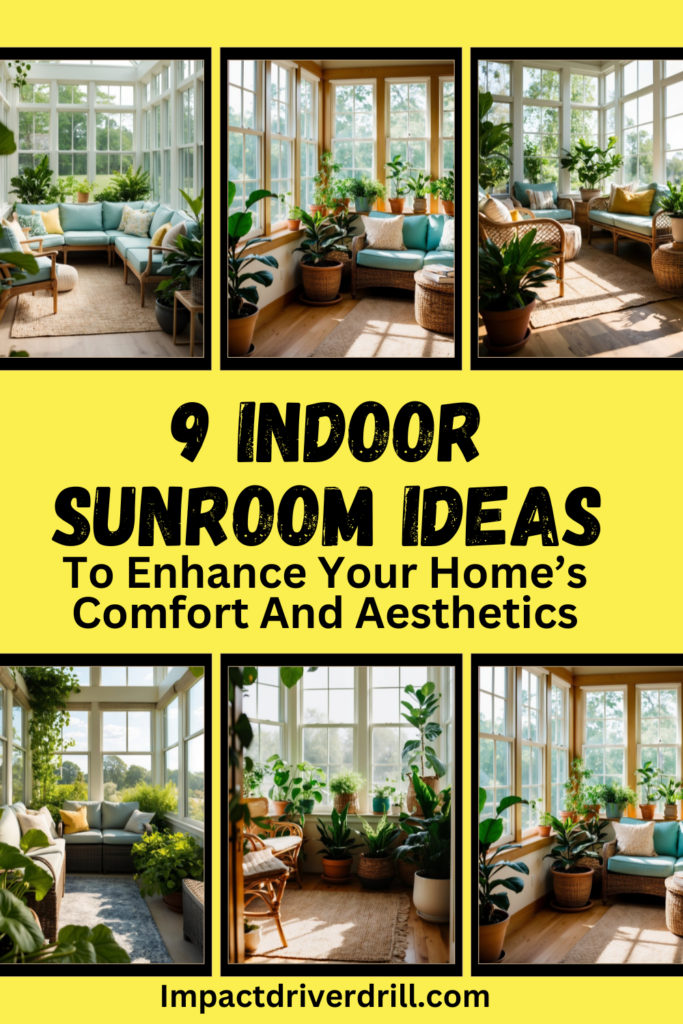 9 Indoor Sunroom Ideas to Enhance Your Home’s Comfort and Aesthetics
